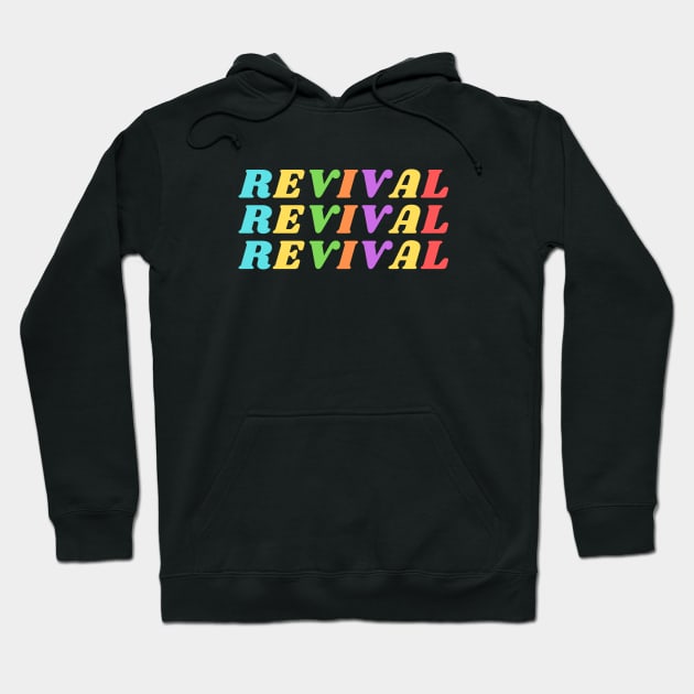 Revival | Christian Typography Hoodie by All Things Gospel
